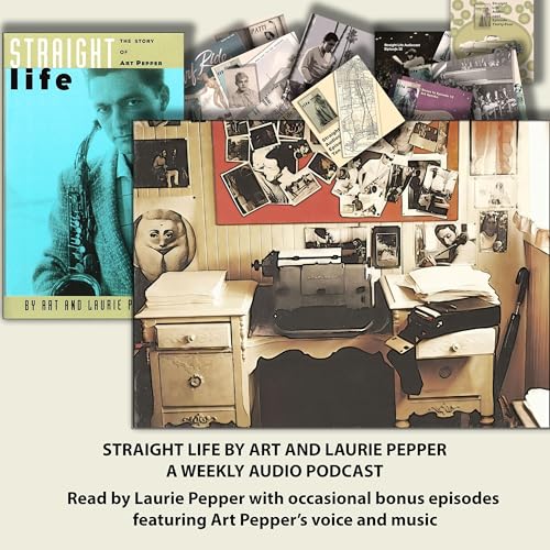 Page de couverture de ART PEPPER: STRAIGHT LIFE EVERY SUNDAY