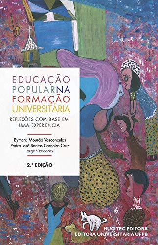 Educação popular na formação universitária: Reflexões com base em uma experiência