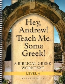 Paperback Hey, Andrew! Teach Me Some Greek! Level 4 Workbook Book