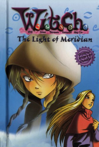Light of Meridian (W.i.t.c.h.) 1424207940 Book Cover