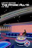 The Atomic All-In