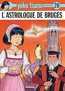 Book's Cover of Yoko Tsuno, tome 20 : L'astrologue de Bruges