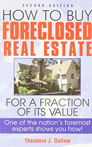 How to Buy Foreclosed Real Estate How to Buy Foreclosed Real Estate