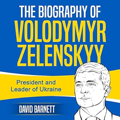The Biography of Volodymyr Zelenskyy