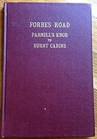 Forbes Road: Parnell's Knob to Burnt Cabins B0006EGXXI Book Cover