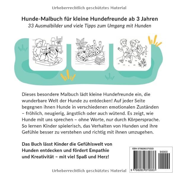 Hunde-Malbuch für Kinder ab 3 Jahren: Hundesprache spielerisch lernen mit 33 anschaulichen Ausmalbildern und vielen Tipps | Empathie und Kreativität fördern