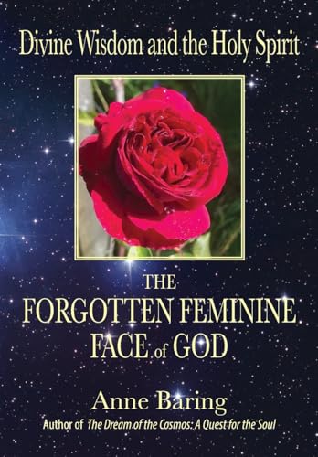 Divine Wisdom and the Holy Spirit: The Forgotten Feminine Face of God