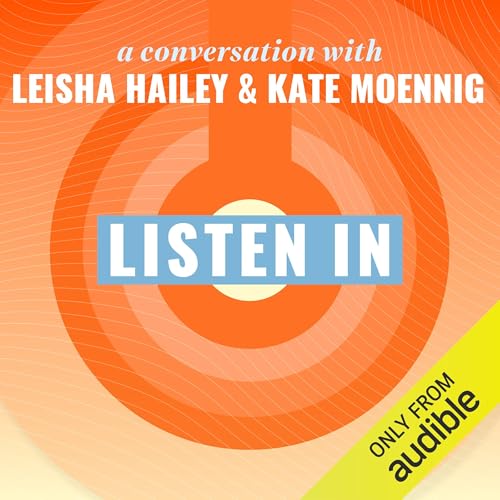 Page de couverture de Listen In: A Conversation with Leisha Hailey and Kate Moennig