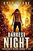 Darkest Night: A Post-Apocalyptic Survival Thriller (Nuclear Dawn)