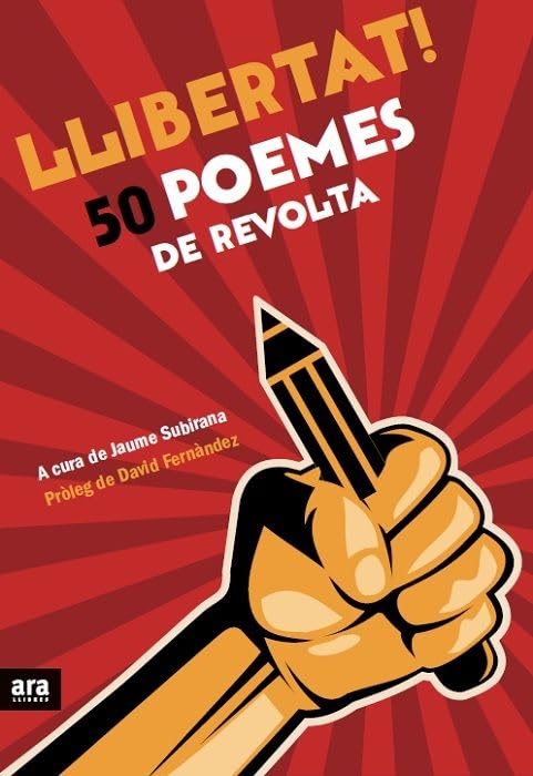Llibertat. 50 Poemes De Revolta (POESIA)