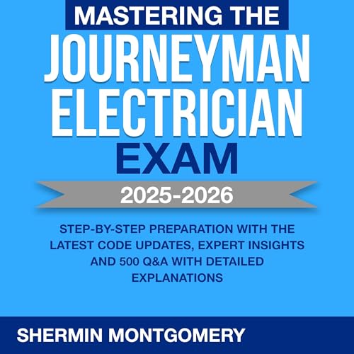 Mastering the Journeyman Electrician Exam by Shermin Montgomery episode artwork