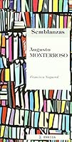 Augusto Monterroso 849542715X Book Cover