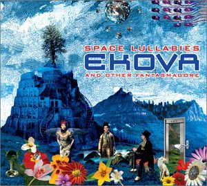 Space Lullabies & Other Fantas [Audio CD] Ekova
