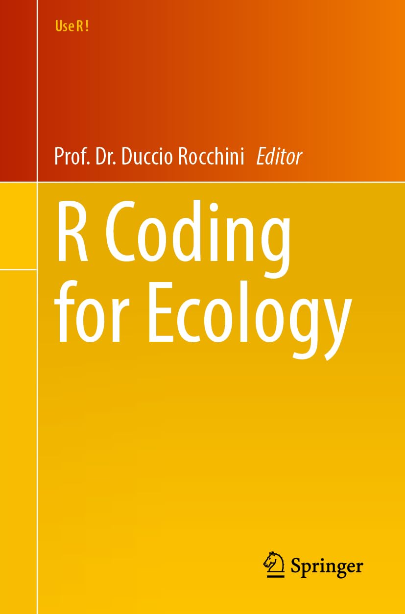 R Coding for Ecology (Use R!)