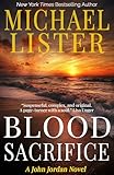 Blood Sacrifice: a John Jordan Mystery Book 5 (John Jordan Mysteries)