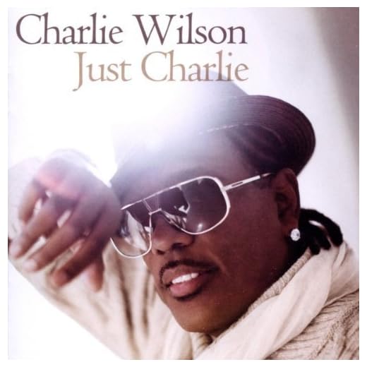 Just Charlie by Charlie Wilson (2010-12-07)
