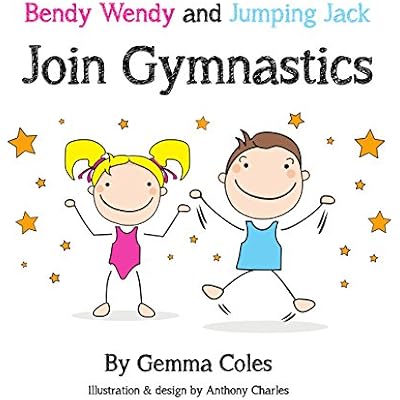 Bendy Wendy and Jumping Jack Join Gymnastics