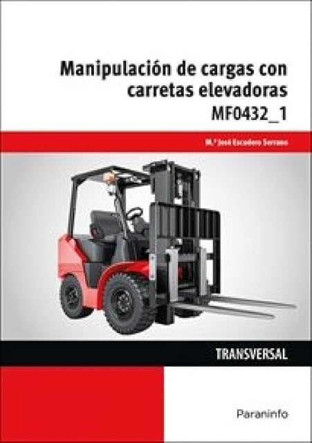 Portada de Mf0432_1 Manipulación de Cargas con Carretas Elevadoras