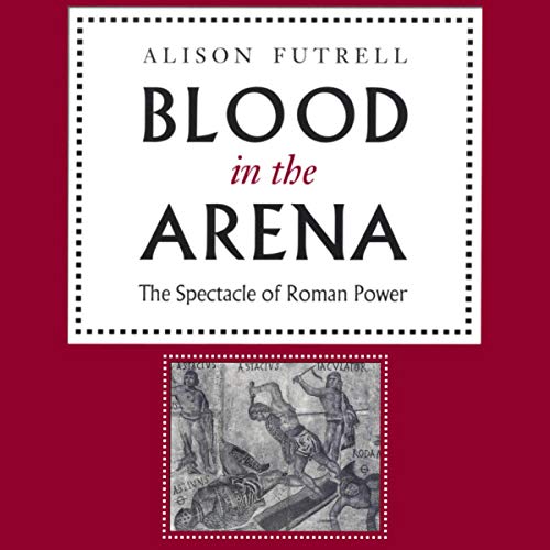 Blood in the Arena by Alison Futrell episode artwork