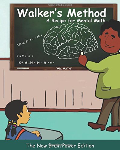 Walker's Method: A Recipe for Mental Math: Amazon.co.uk: Willie Walker ...