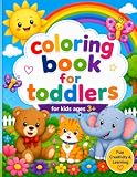 Coloring Book for Toddlers: Cute and Easy Coloring Pages for Toddlers Ages 3+ with Animals, Shapes, Numbers, Vehicles, and Fun Learning Activities