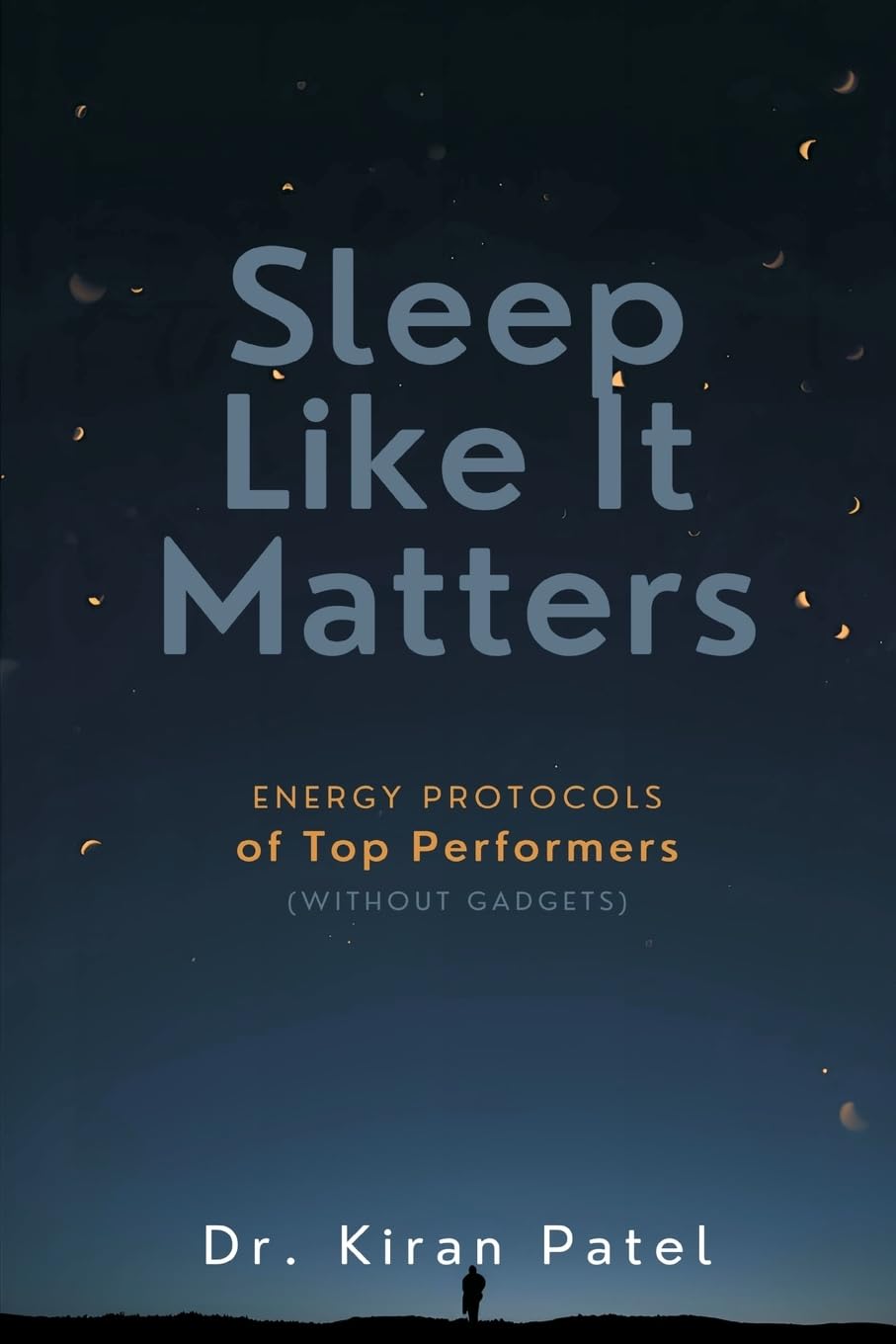 Sleep Like It Matters: Energy Protocols of Top Performers (Without Gadgets)
