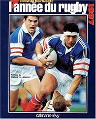 L ANNEE DU RUGBY 1990 de MONTAIGNAC CHRISTIAN | Achat livres - Ref