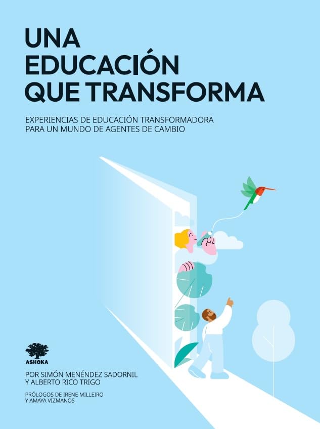 Una educación que transforma: Experiencias de educación transformadora para un mundo de agentes de cambio