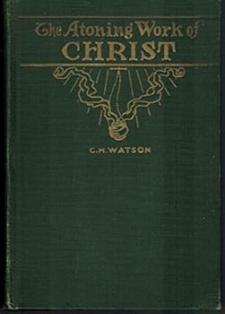 Unknown Binding The atoning work of Christ; Book