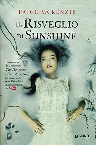Il risveglio di Sunshine (The Haunting of Sunshine Girl Vol. 2) Il risveglio di Sunshine (The Haunting of Sunshine Girl Vol. 2)