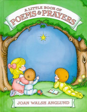 A Little Book of Poems & Prayers