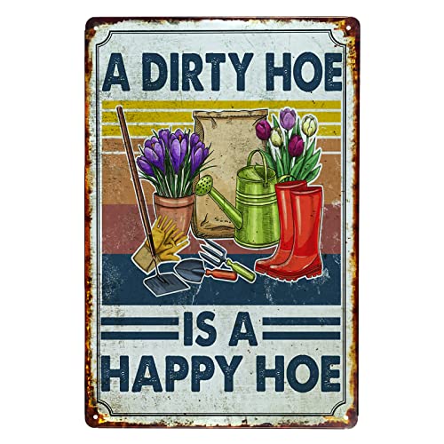 XingFox Carteles de hojalata vintage para decoración de pared, diseño de jardín Una azada sucia es feliz, barra, cueva de hombres, sala de estar, 20 x 30 cm