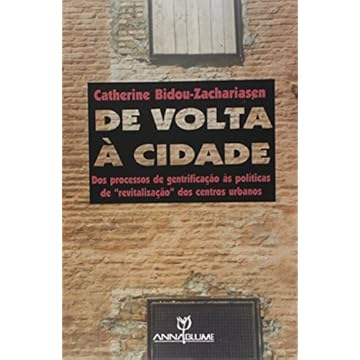 Capa do livro De volta à cidade: Dos processos de gentrificação as políticas de revitalização dos centros urbanos