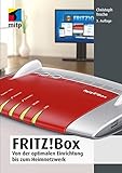  FRITZ!Box: Von der optimalen Einrichtung bis zum Heimnetzwerk (mitp Anwendungen)