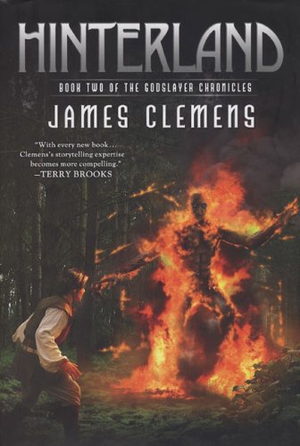 Hinterland: Book Two of the Godslayer Chronicles (The Godslayer Chronicles, 2)