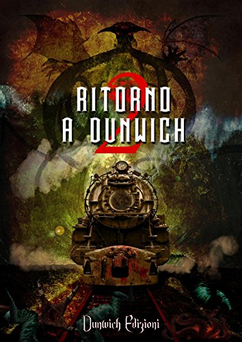 Ritorno a Dunwich: 2 Ritorno a Dunwich: 2