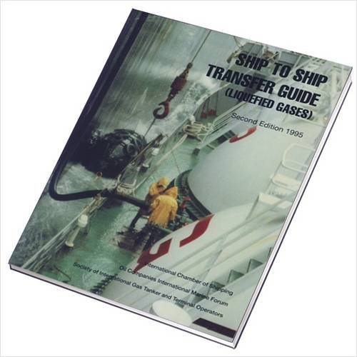 Ship to Ship Transfer Guide (Liquefied Gas) 9781856090827