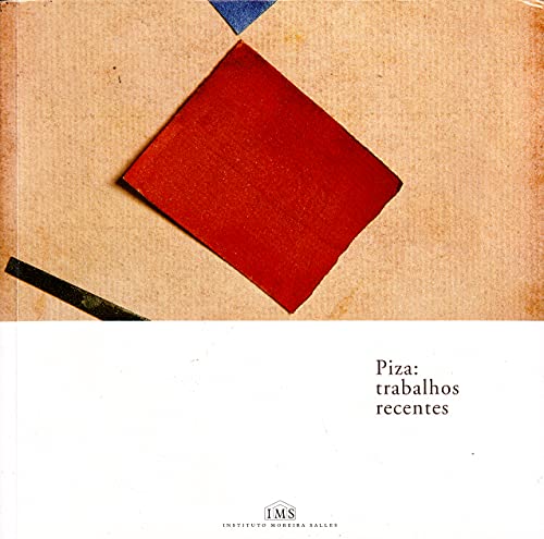 Piza. Trabalhos Recentes