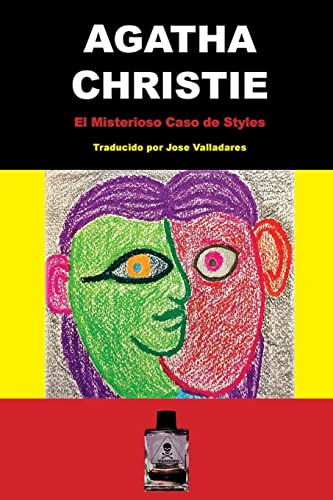 El Misterioso Caso de Styles: Hercule Poirot Caso #1 (Spanish Edition)