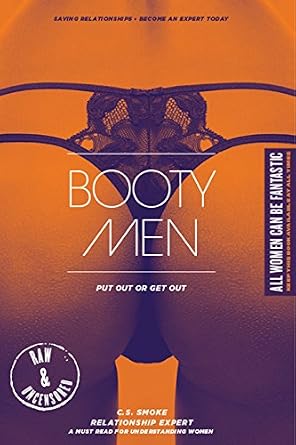 BootyMen: Demanding Booty and Respect for all Men eBook : Smoke, C.S