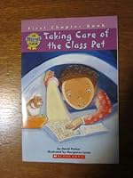 The Best Me I Can Be: Taking Care of the Class Pet 0439871298 Book Cover