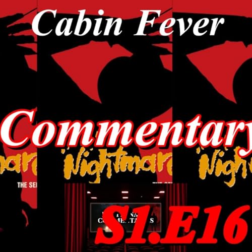 Freddy's Nightmares - Cabin Fever (1989) S1.E16 - TV Fanatic Commentary - Season 9