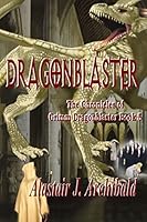 Dragonblaster 1603132783 Book Cover