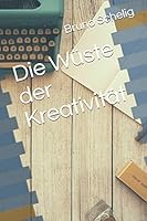 Die Wüste der Kreativität (Im GedankenFlug) 1731178255 Book Cover
