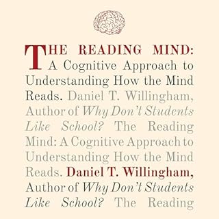 The Reading Mind Audiobook By Daniel T Willingham cover art