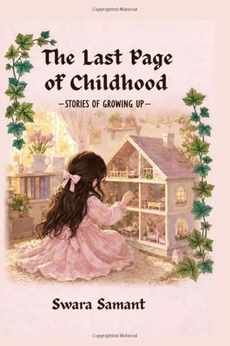 The Last Page of Childhood: Stories of Growing up