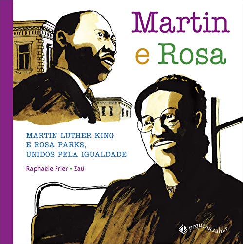 Télécharger Martin E Rosa. Martin Luther King E Rosa Parks, Unidos Pela Igualdade (Em Portuguese do Brasil) Livre eBook France