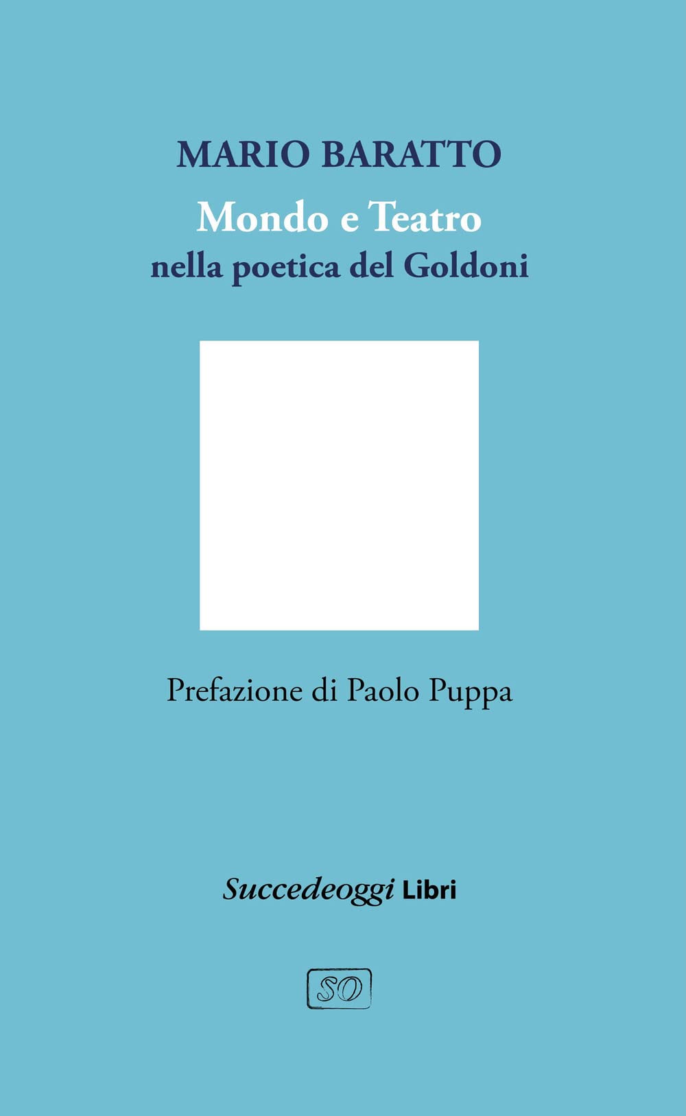 Mondo e teatro nella poetica di Goldoni