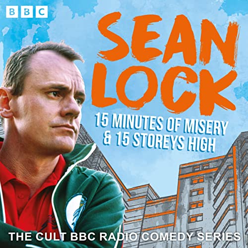 Sean Lock 15 Minutes of Misery & 15 Storeys High The Cult BBC Radio