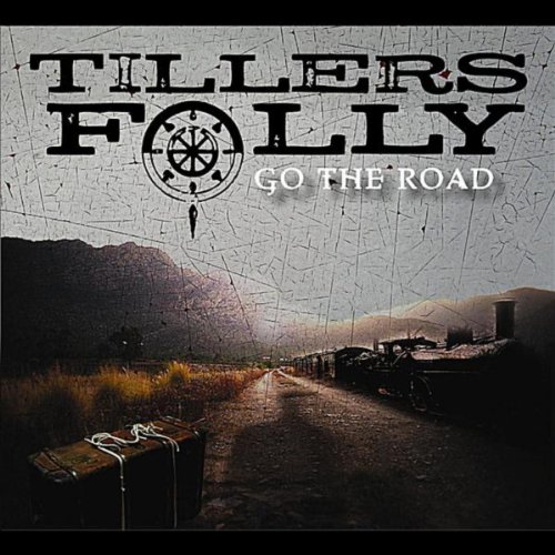 Play Go the Road by The Tiller'S Folly on Amazon Music